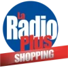 La Radio Plus Shopping